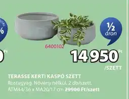 JYSK Terasse kerti kaspó szett ajánlat