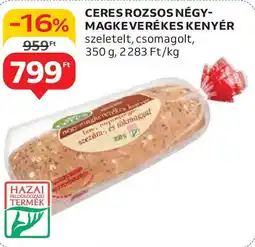 Auchan Ceres rozsos négy- magkeverékes kenyér ajánlat