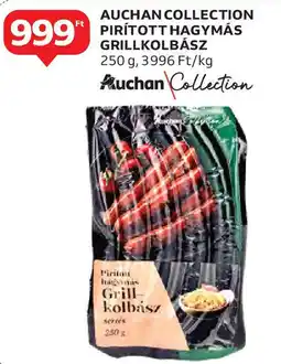 Auchan Auchan Collection Pirított hagymás grillkolbász ajánlat