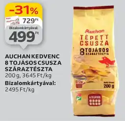 Auchan Auchan Kedvenc 8 tojásos csusza száraztészta ajánlat