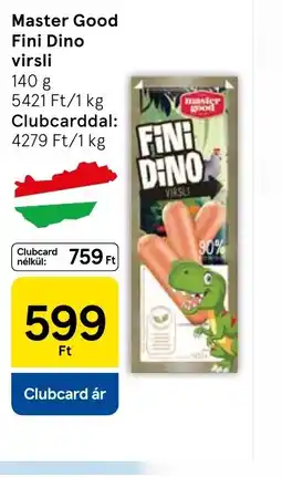 Tesco Master Good Fini Dino virsli ajánlat