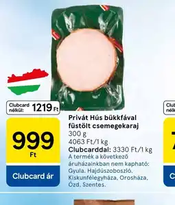 Tesco Privát Hús bükkfával füstölt csemegekaraj ajánlat