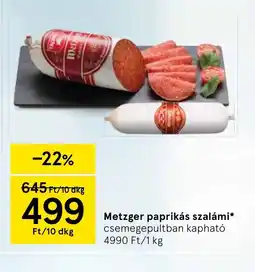 Tesco Metzger paprikás szalámi ajánlat