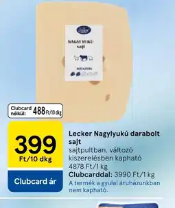 Tesco Lecker Nagylyukú darabolt sajt ajánlat