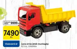 Tesco Lena óriás játék munkagép ajánlat