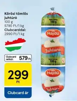 Tesco Kőrösi tömlős juhtúró ajánlat