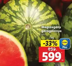 Lidl Magszegény görögdinnye ajánlat
