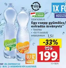 Lidl SZENTKIRÁLYI Egy csepp gyümölcs/extradús ásványvíz ajánlat