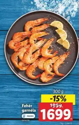 Lidl Fehér garnéla ajánlat