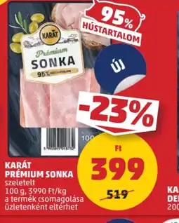 PENNY Karát Prémium Sonka ajánlat