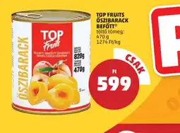 PENNY Top Fruits Őszibarack Befőtt ajánlat