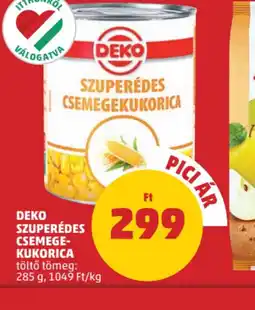 PENNY Deko szuperédes csemegekukorica ajánlat