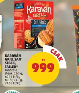 PENNY Karaván Grill Sajt Steak, Tallér ajánlat