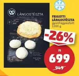 PENNY Frigotti lángostészta ajánlat
