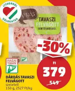 PENNY Dárdás tavaszi felvágott ajánlat