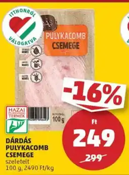 PENNY Dárdás pulykacomb csemege ajánlat