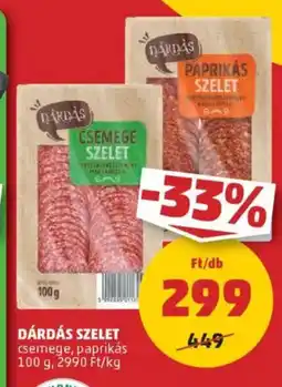 PENNY Dárdás szelet ajánlat