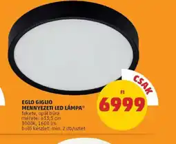 PENNY Eglo Giglio mennyezeti LED lámpa ajánlat