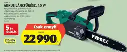 ALDI FERREX AKKUS LÁNCFŰRÉSZ, 40 V ajánlat