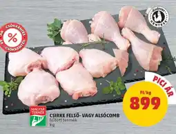 PENNY Csirke felső-vagy alsócomb ajánlat