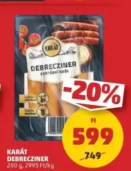 PENNY Karát debrecziner ajánlat