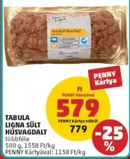 PENNY Tabula ligna sült húsvagdalt ajánlat