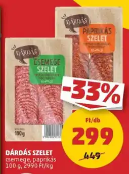 PENNY Dárdás szelet ajánlat