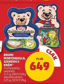 PENNY Brumi mortdadella, szendvics- krém ajánlat