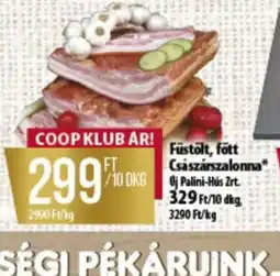 Coop Füstölt, főtt Császárszalonna ajánlat