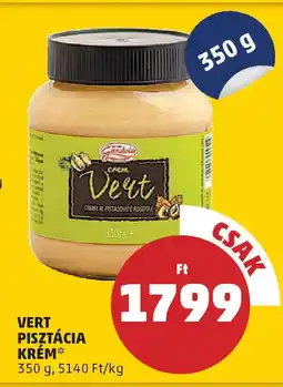 PENNY Vert pisztácia krém ajánlat
