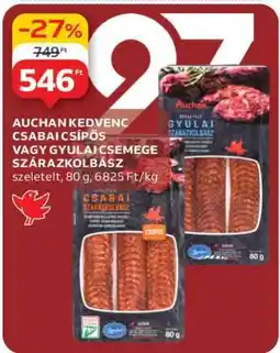 Auchan Auchan Kedvenc Csabai Csípős vagy Gyulai Csemege Szárazkolbász ajánlat