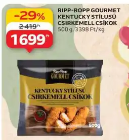 Auchan RIPP-ROPP GOURMET KENTUCKY STÍLUSÚ CSIRKEMELL CSÍKOK ajánlat