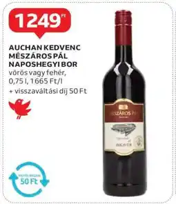 Auchan Auchan Kedvenc Mészáros Pál Naposhegyi Bor ajánlat