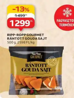Auchan RIPP-ROPP GOURMET RÁNTOTT GOUDA SAJT ajánlat