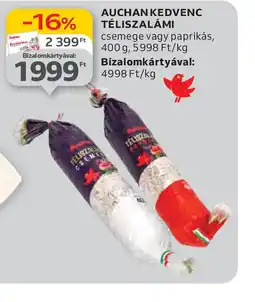 Auchan Auchan Kedvenc Teliszalámi ajánlat