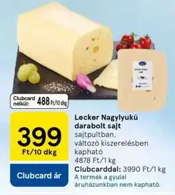 Tesco Lecker Nagylyukú darabolt sajt ajánlat