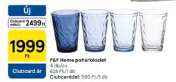 Tesco F&F Home pohárkészlet ajánlat