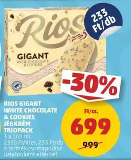PENNY RIOS GIGANT WHITE CHOCOLATE & COOKIES JÉGKRÉM TRIOPACK ajánlat