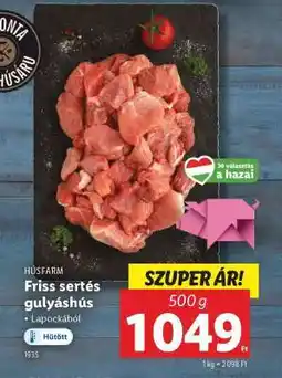 Lidl Friss sertés gulyáshús ajánlat