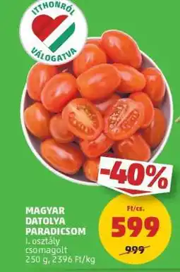 PENNY Magyar Datolya Paradicsom ajánlat