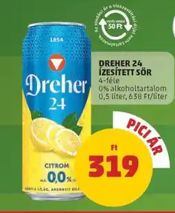 PENNY Dreher 24, ízesített sör ajánlat