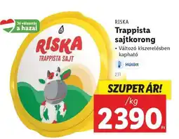 Lidl RISKA Trappista sajtkorong ajánlat