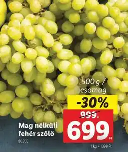 Lidl Mag nélküli fehér szőlő ajánlat