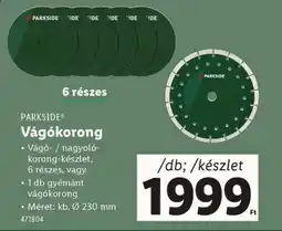 Lidl PARKSIDE Vágókorong ajánlat