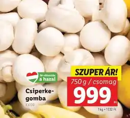 Lidl Csiperkegomba ajánlat