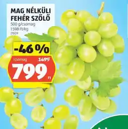 Mag nélküli fehér szőlő