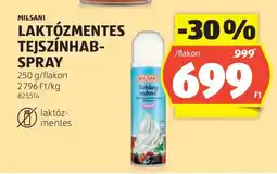 ALDI MILSANI LAKTÓZMENTES TEJSZÍNHAB-SPRAY ajánlat
