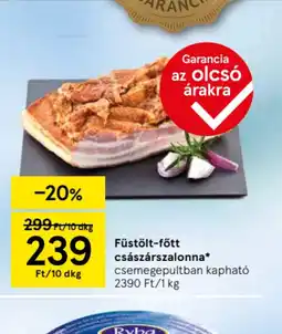 Tesco Füstölt-főtt császárszalonna ajánlat
