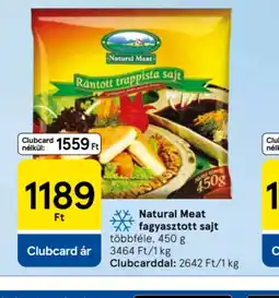Tesco Natural Meat fagyasztott sajt ajánlat
