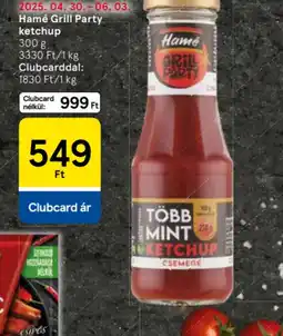 Tesco Hamé Grill Party ketchup ajánlat